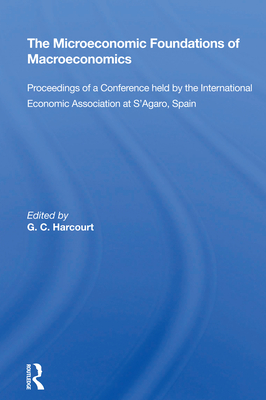 The Microeconomic Foundations of Macroeconomics