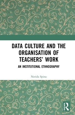 Data Culture and the Organisation of Teachers' Work