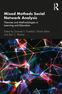 Mixed Methods Social Network Analysis