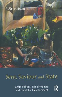 Seva, Saviour and State