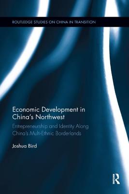 Economic Development in China's Northwest