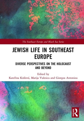 Jewish Life in Southeast Europe