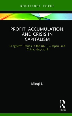 Profit, Accumulation, and Crisis in Capitalism