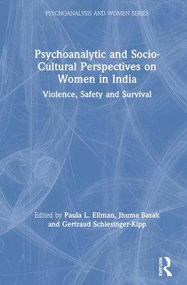 Psychoanalytic and Socio-Cultural Perspectives on Women in India