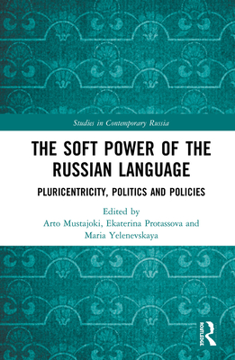 The Soft Power of the Russian Language