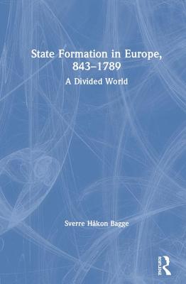 State Formation in Europe, 843-1789