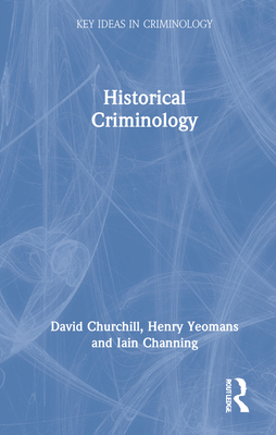 Historical Criminology