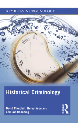 Historical Criminology