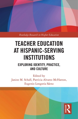 Teacher Education at Hispanic-Serving Institutions