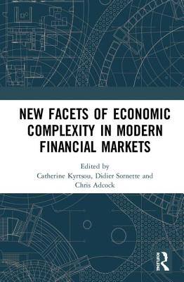 New Facets of Economic Complexity in Modern Financial Markets