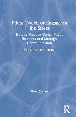 Pitch, Tweet, or Engage on the Street