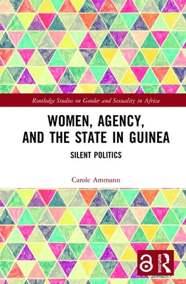 Women, Agency, and the State in Guinea