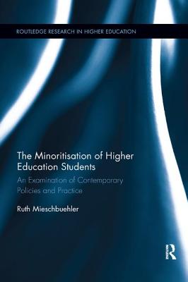 The Minoritisation of Higher Education Students