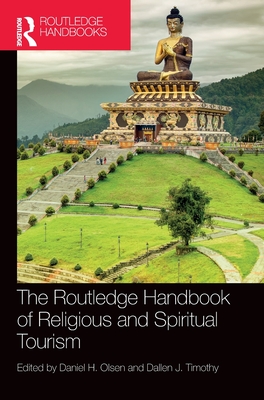 The Routledge Handbook of Religious and Spiritual Tourism