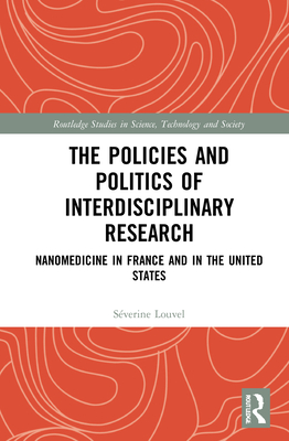 The Policies and Politics of Interdisciplinary Research