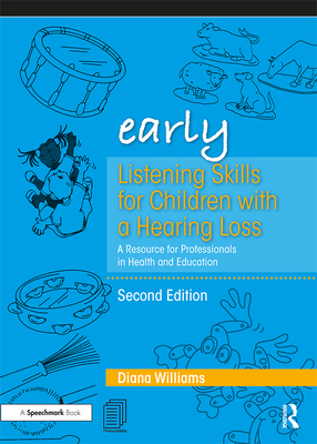 Early Listening Skills for Children with a Hearing Loss