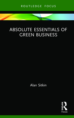 Absolute Essentials of Green Business