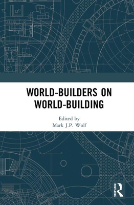 World-Builders on World-Building