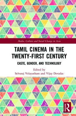 Tamil Cinema in the Twenty-First Century