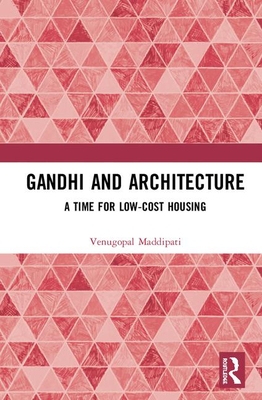 Gandhi and Architecture