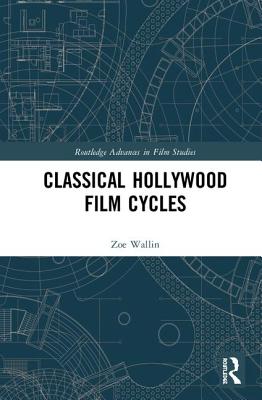 Classical Hollywood Film Cycles