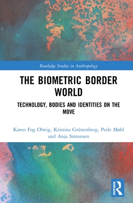 The Biometric Border World