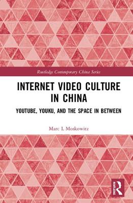 Internet Video Culture in China