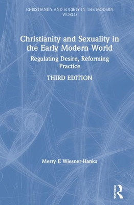 Christianity and Sexuality in the Early Modern World