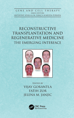 Reconstructive Transplantation and Regenerative Medicine