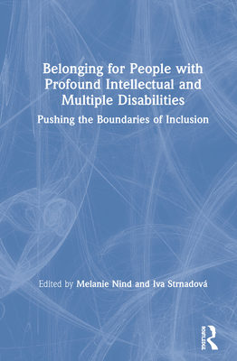 Belonging for People with Profound Intellectual and Multiple Disabilities