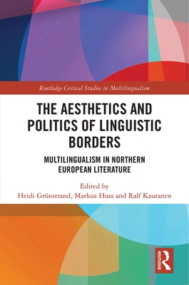 The Aesthetics and Politics of Linguistic Borders