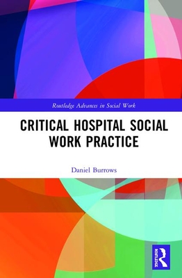 Critical Hospital Social Work Practice