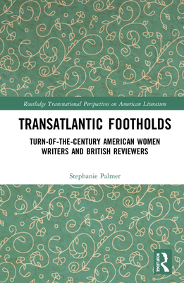 Transatlantic Footholds