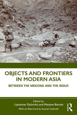 Objects and Frontiers in Modern Asia