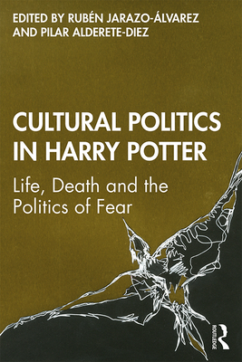 Cultural Politics in Harry Potter