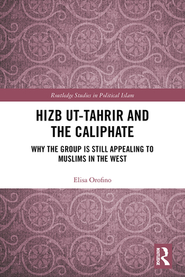 Hizb ut-Tahrir and the Caliphate