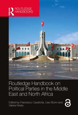 Routledge Handbook on Political Parties in the Middle East and North Africa