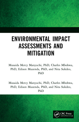 Environmental Impact Assessments and Mitigation