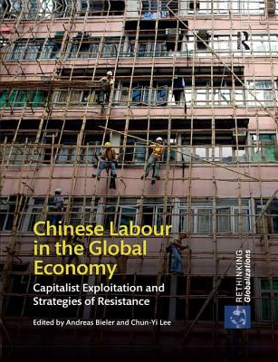 Chinese Labour in the Global Economy