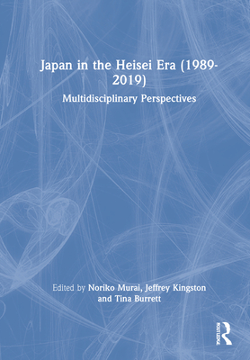 Japan in the Heisei Era (1989-2019)