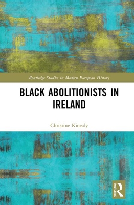 Black Abolitionists in Ireland