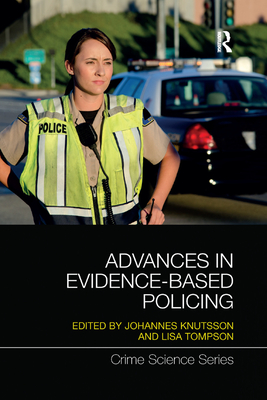 Advances in Evidence-Based Policing