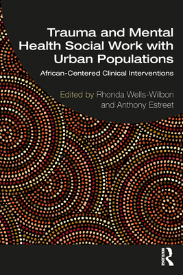 Trauma and Mental Health Social Work With Urban Populations