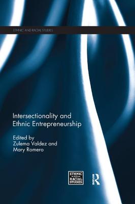 Intersectionality and Ethnic Entrepreneurship