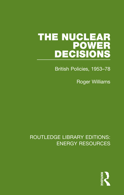 The Nuclear Power Decisions