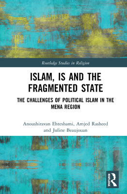 Islam, IS and the Fragmented State