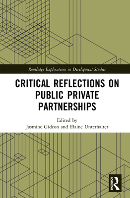 Critical Reflections on Public Private Partnerships