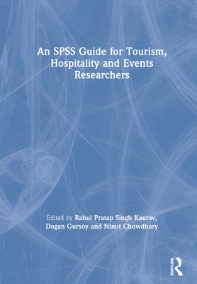 An SPSS Guide for Tourism, Hospitality and Events Researchers