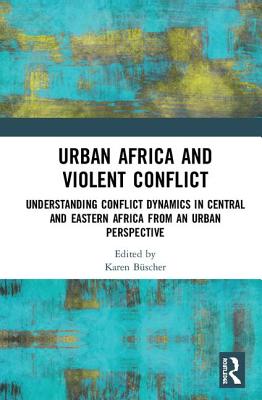 Urban Africa and Violent Conflict