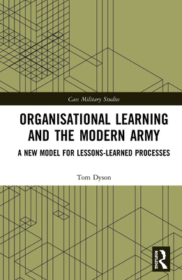 Organisational Learning and the Modern Army